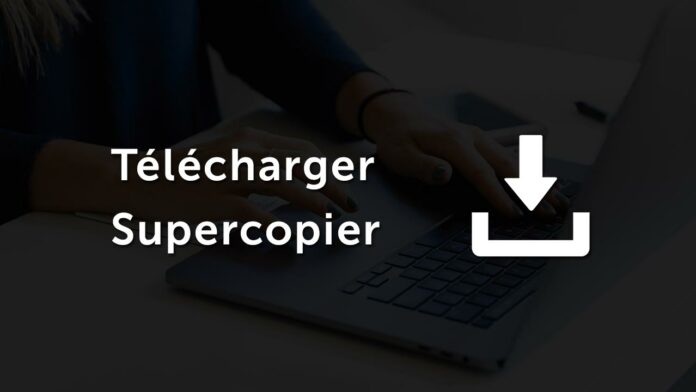 Télécharger supercopier