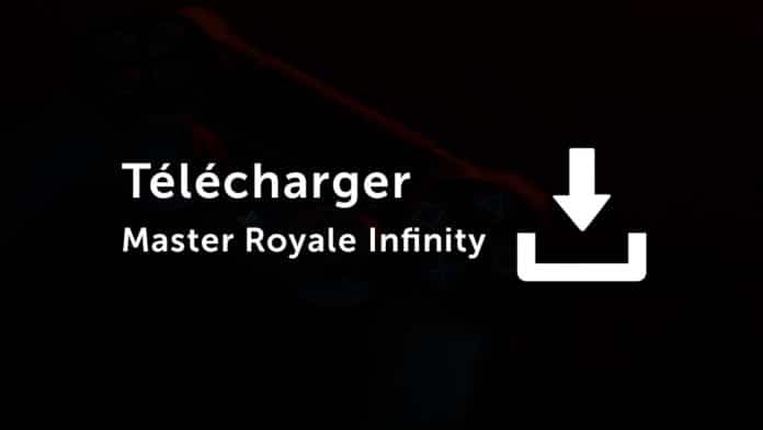 Télécharger Master Royale Infinity